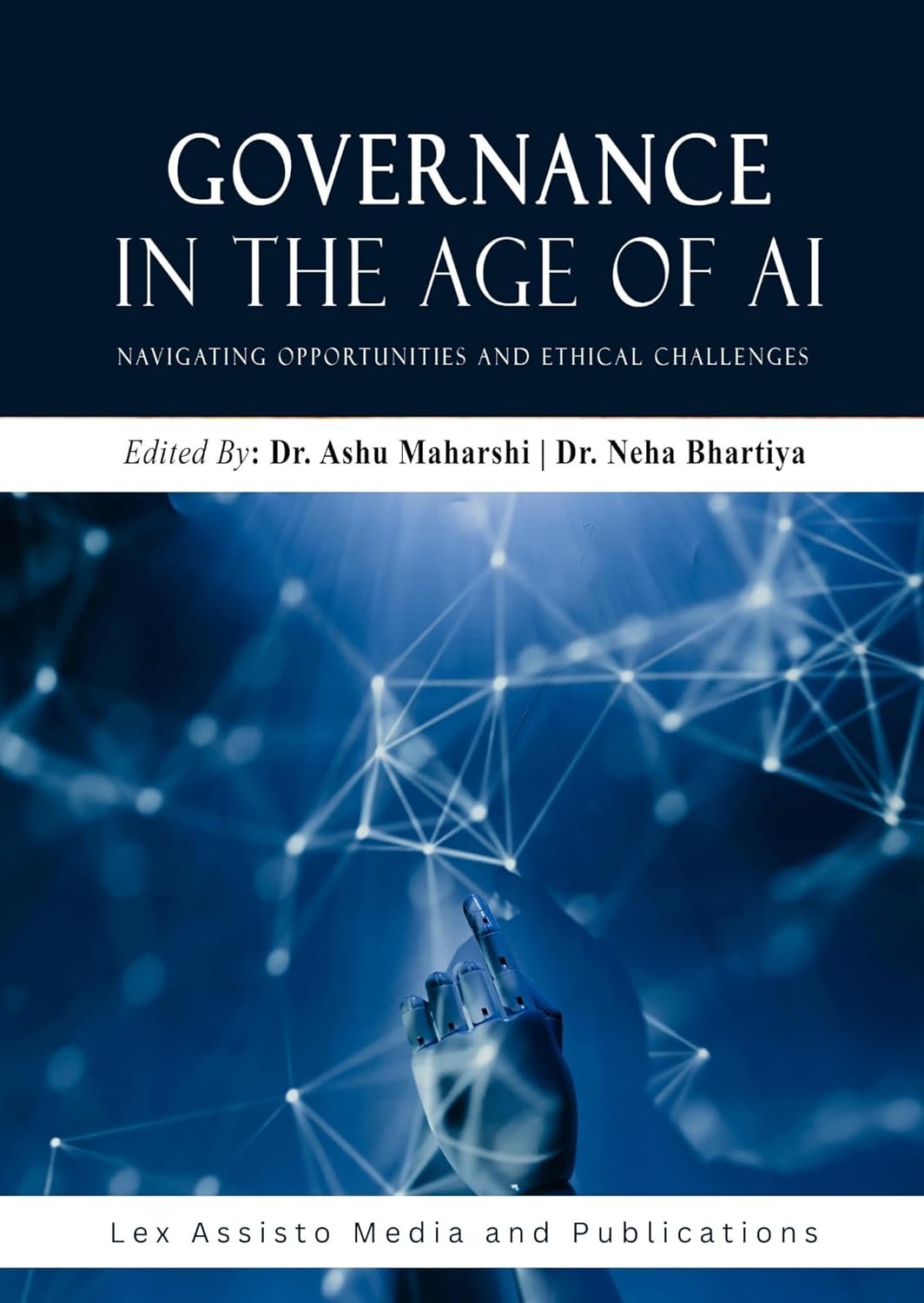 Ethical & Governance Challenges of the Future Require Bold Solutions